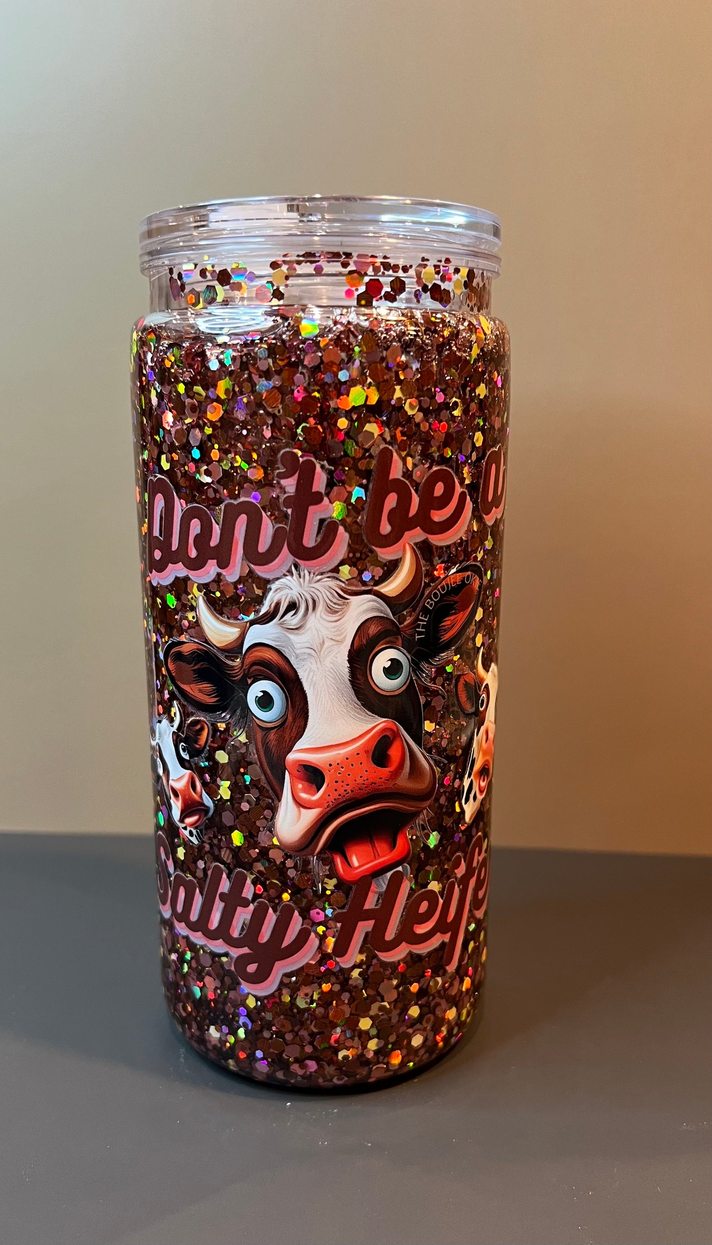 20 oz Acrylic Snow Globe Tumbler “Don’t Be A Salty Heifer”